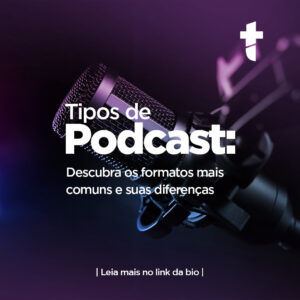 tipos de podcast